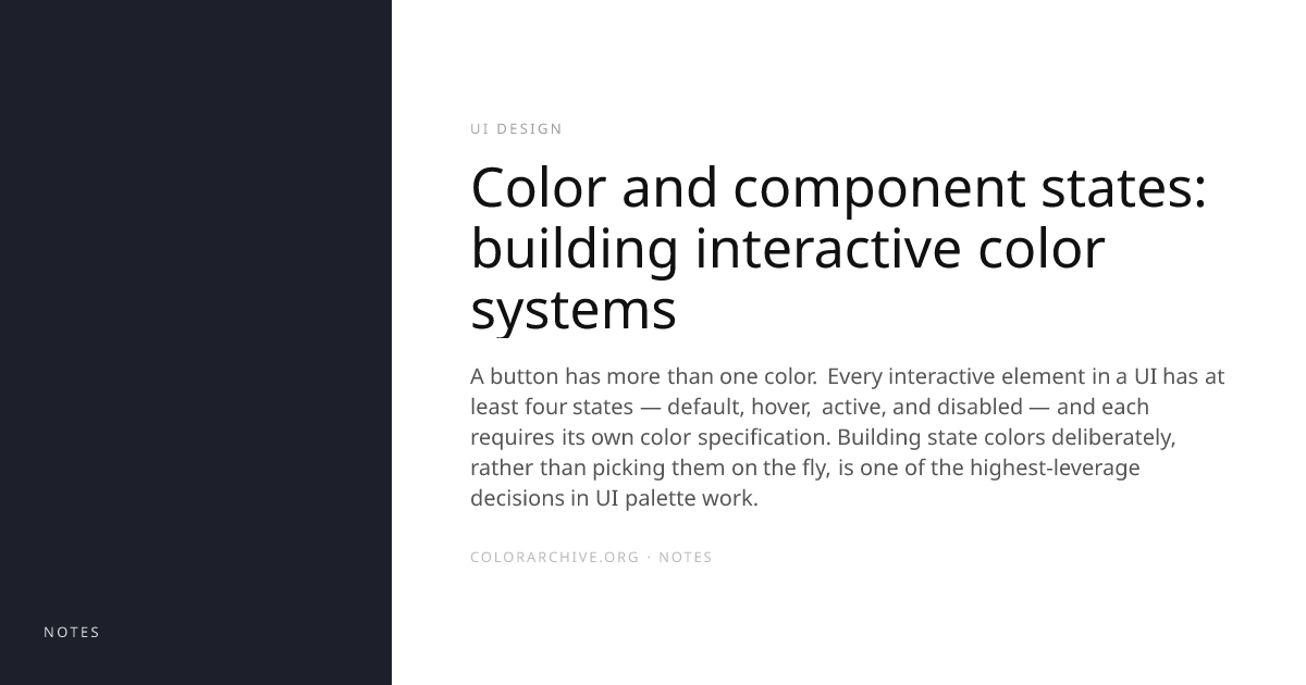 Color and component states: building interactive color systems ...